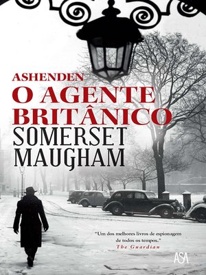 cover image of Ashenden--O Agente Britânico